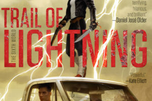 PDF Download The Sixth World #1 Trail of Lightning by Rebecca Roanhorse