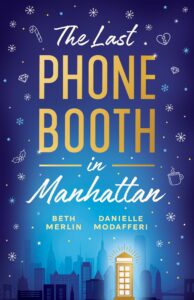 PDF Download The Last Phone Booth in Manhattan by Beth Merlin