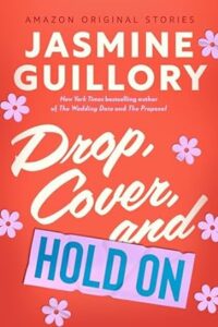 PDF Download Drop, Cover, and Hold On #4 by Jasmine Guillory