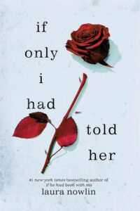 PDF Download If Only I Had Told Her #2 by Laura Nowlin