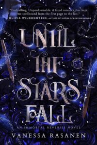 PDF Download Immortal Reveries #1 Until the Stars Fall by Vanessa Rasanen