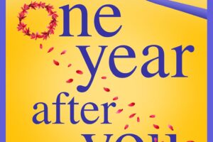 PDF Download One Day with You #2 One Year After You by Shari Low