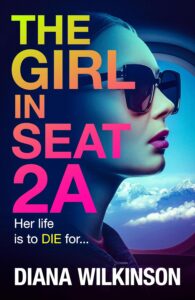 PDF Download The Girl in Seat 2A by Diana Wilkinson