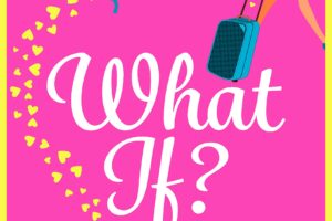 PDF Download What If? #1 by Shari Low