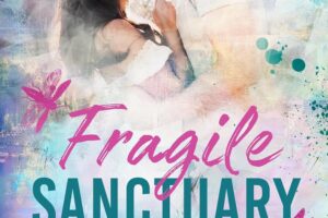 PDF Download Sparrow Falls #1 Fragile Sanctuary by Catherine Cowles