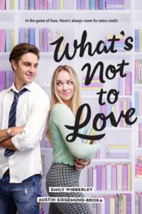 PDF Download What's Not to Love  Emily Wibberley