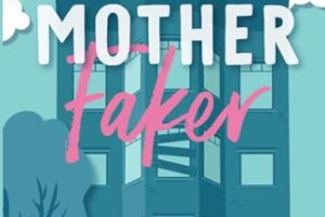 PDF Download The Momcoms #1 Mother Faker by Brittanee Nicole