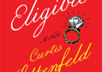 PDF Download Eligible: A Modern Retelling of Pride & Prejudice by Curtis Sittenfeld
