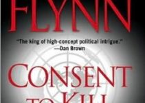 PDF Download Mitch Rapp #8 Consent to Kill by Vince Flynn