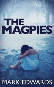 PDF Download The Magpies #1 The Magpies by Mark Edwards