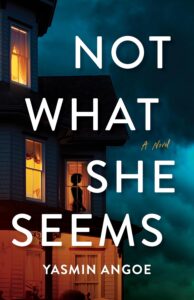 PDF Download Not What She Seems by Yasmin Angoe