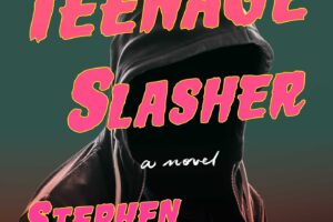 PDF Download I Was a Teenage Slasher by Stephen Graham Jones