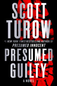 PDF Download Presumed Innocent #3 Presumed Guilty by Scott Turow