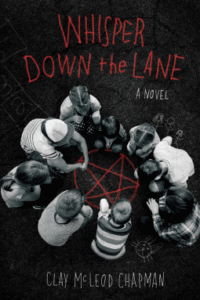 PDF Download Whisper Down the Lane by Clay McLeod Chapman