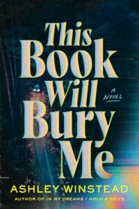 PDF Download This Book Will Bury Me by Ashley Winstead