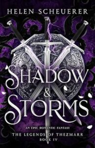 PDF Download The Legends of Thezmarr #4 Shadow & Storms by Helen Scheuerer