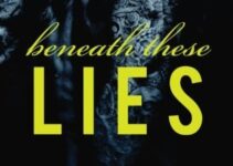 PDF Download Beneath #5 Beneath These Lies by Meghan March
