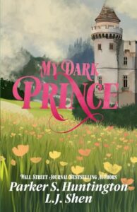 PDF Download Dark Prince Road #3 My Dark Prince by Parker S. Huntington