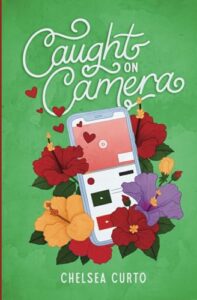 PDF Download Love Through a Lens #2 Caught on Camera by Chelsea Curto