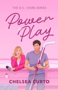 PDF Download D.C. Stars #2 Power Play by Chelsea Curto