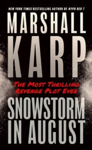 PDF Download Snowstorm in August by Marshall Karp