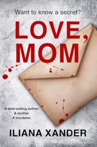 PDF Download Love, Mom by Iliana Xander
